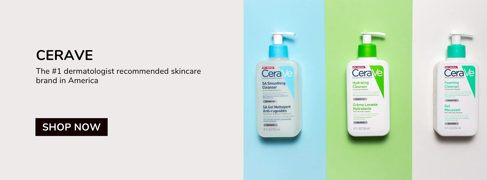 CeraVe - The #1 dermatologist recommended skincare brand in America.
